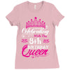 Celebrating With the 8th Birthday Queen Ladies Fitted T-Shirt