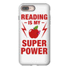 Reading Is My Superpower iPhone 8 Plus