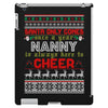 santa only comes once a year nanny is always here to cheer iPad 3 and 4 Case