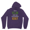 i'm so vegan i don't even call my boyfriend honey Unisex Hoodie