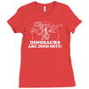 dinosaurs are dino mite Ladies Fitted T-Shirt