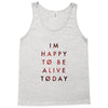 To Be Alive (a233) Tank Top