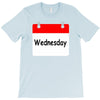 title of day of the week wednesday day of the week T-Shirt