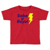 sabe a rayo Toddler T-shirt