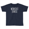 workout junkie Toddler T-shirt