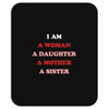 i Am A Woman A Daughter A Mother A Sister Mousepad