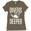 ow divers do it deeper Ladies Fitted T-Shirt
