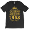 queens are born in 1958 T-Shirt