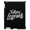 TALK LEGENDS iPad 3 and 4 Case