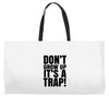 don't grow up Weekender Totes