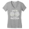 our volleyballs are bigger Women's V-Neck T-Shirt