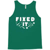 Broke It - Fixed It Tank Top
