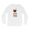drink in my hand Long Sleeve Shirts