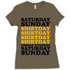 saturday sunday shitday Ladies Fitted T-Shirt