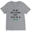You Can't Make Everyone Happy You're Not an Avacado V-Neck Tee