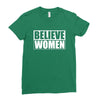 Believe Women Ladies Fitted T-Shirt