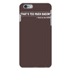 too much bacon funny iPhone 6/6s Plus Case