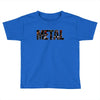IM METAL Toddler T-shirt