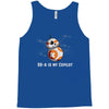 bb 8 is my copilot Tank Top