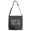 wake up and live Adjustable Strap Totes