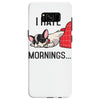 i hate mornings Samsung Galaxy S8