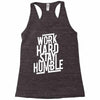 Work Hard, Stay Humble Racerback Tank