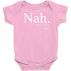 nah Baby Bodysuit