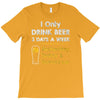 drink beer 3 days a week T-Shirt