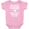 bears kill you Baby Bodysuit