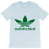 addicted ~ mens funny T-Shirt