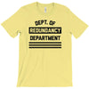 redundancy T-Shirt