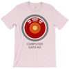 computer says no T-Shirt