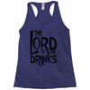 lord of the drinks Racerback Tank
