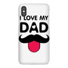 i love my dad iPhoneX