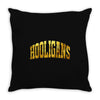 Hooligans Throw Pillow