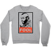 fool b.a. baracus Crewneck Sweatshirt