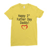 happy 1st father day Ladies Fitted T-Shirt