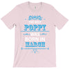 The Best Poppy Was Born In March T-Shirt