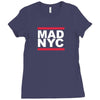 mad nyc new york city run fashion slogan party Ladies Fitted T-Shirt
