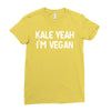 kale yeah i'm vegan Ladies Fitted T-Shirt