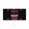 There's This Boy Who Stole My Heart He Calls Me Momma License Plate
