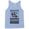 Never Underestimate A Granddad With An Engineer Degree Tank Top
