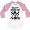 The Title Firefighter Not Earned From Fancy Degree 3/4 Sleeve Shirt