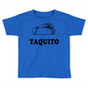 Taquito Toddler T-shirt