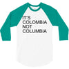 it's colombia not columbia 3/4 Sleeve Shirt