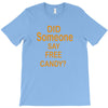 free candy T-Shirt