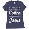 all i need is coffee and jesus Ladies Fitted T-Shirt