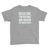 kiss me i'm drunk or irish Youth Tee