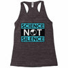 science not silence Racerback Tank