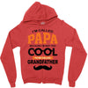 I'm Called Papa Because I'm Way Too Cool To Be Called Grandfather Zipper Hoodie